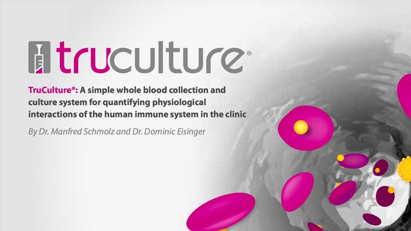 White Paper for whole blood collection and culture system using TruCulture