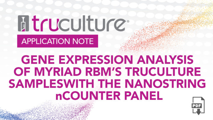 Gene expression analysis of myriad rbm's truculture samples with the nanostring ncounter panel pdf download